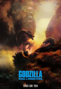 《 哥斯拉：怪兽之王 . Godzilla: King of the Monsters 》电影海报